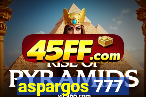 aspargos 777